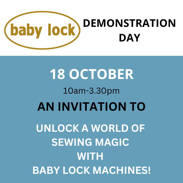 BABY LOCK DEMONSTRATION DAY 4 OCTOBER AT THE BABY LOCK SHOP STUDIO