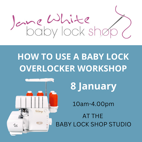 HOW TO USE A BABY LOCK COMBINATION MACHINES AND ACCESSORIES WORKSHOP 29 MAY 2025