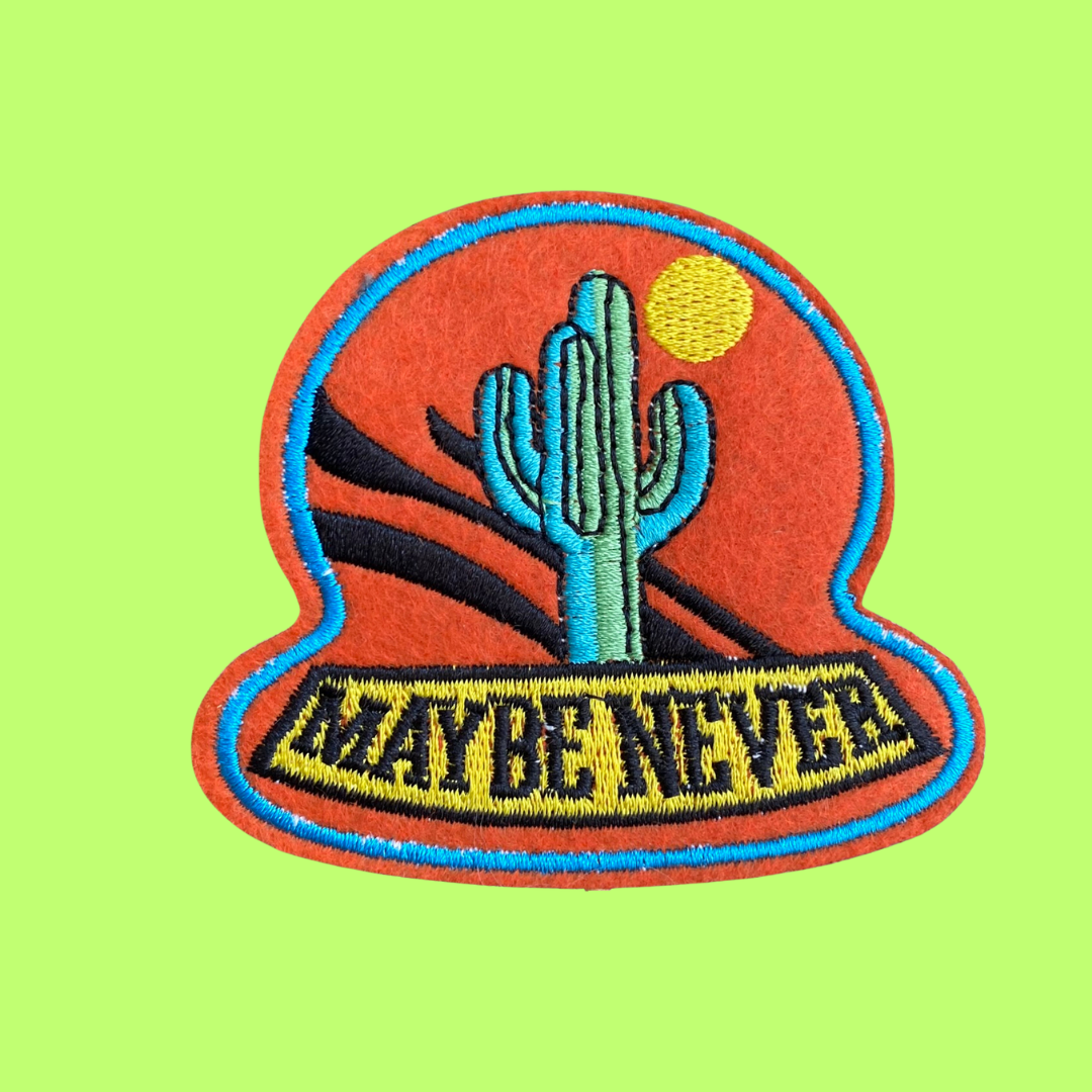 Maybe Never Cactus Iron-On Patch