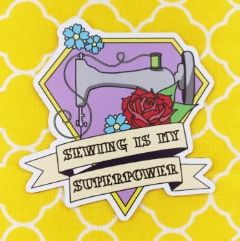 Sewing is my Superpower sticker - small