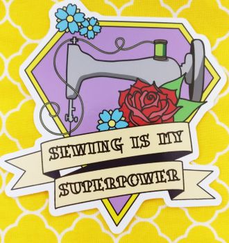 Sewing is my Superpower sticker - large