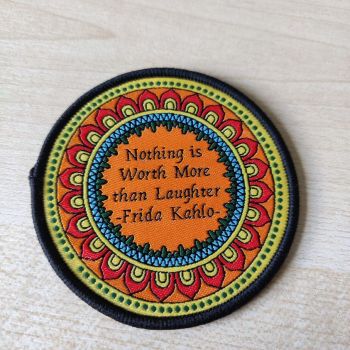 Nothing is worth more than laughter - sew on patch