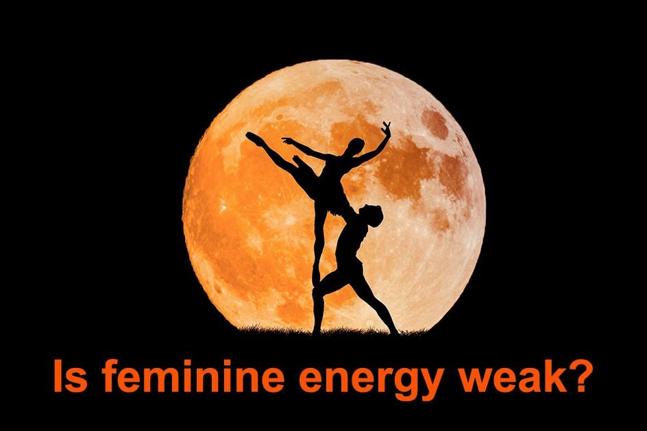 is feminine energy weak small