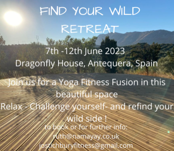 6. Find Your Wild Yoga Fitness Fusion Retreat with Jo and Ruth 7th to 12th June 2023 from 1300 Euro to