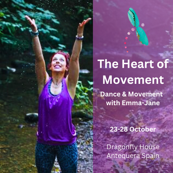 The Heart of Movement –Dance & Movement Retreat With Emma-Jane 23-28 Octobe