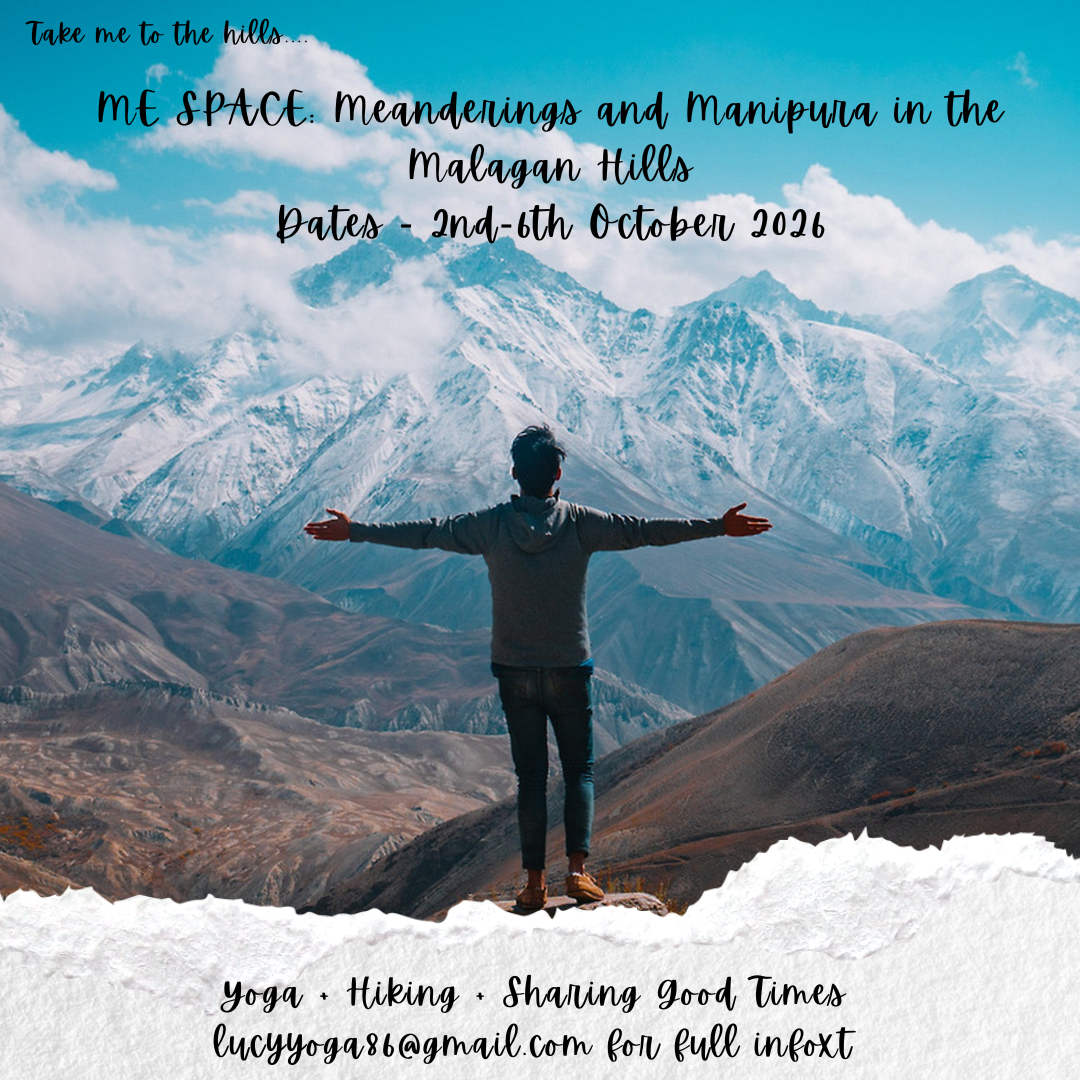 20259f. ME SPACE: Meanderings and Manipura in the Malagan Hills with Lucy 2