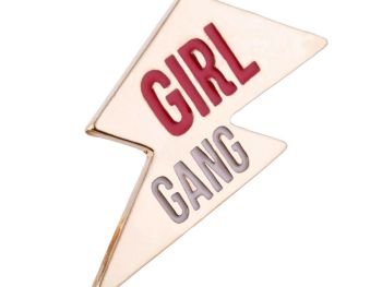 Girl Gang Pin Badge