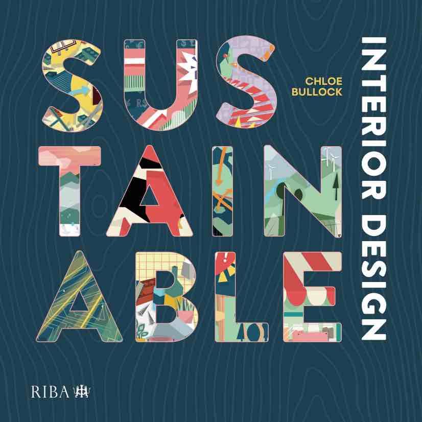 Chloe Bullock RIBA Sustainable Interior Design book