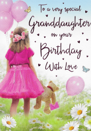 To A Very Special Granddaughter On Your Birthday With Love
