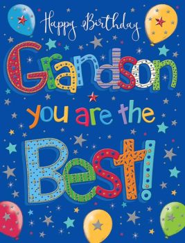  Happy Birthday Grandson You Are The Best! - Card