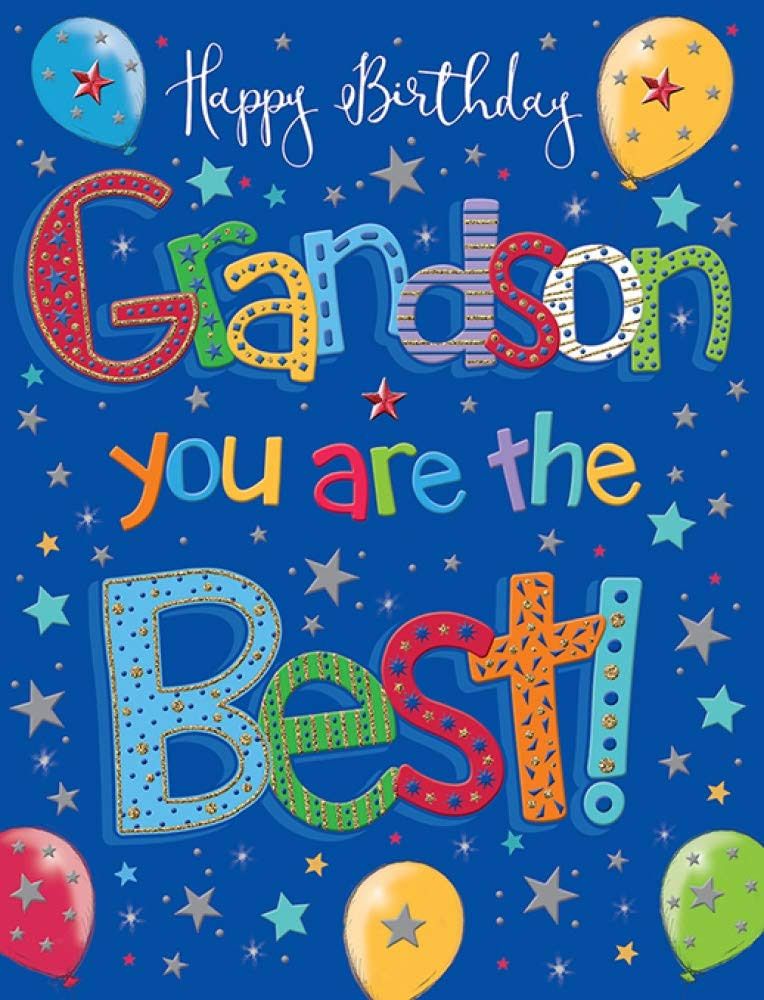 Happy Birthday Grandson You Are The Best!