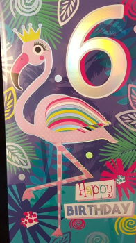  6 Today Happy Birthday - Flamingo - Card