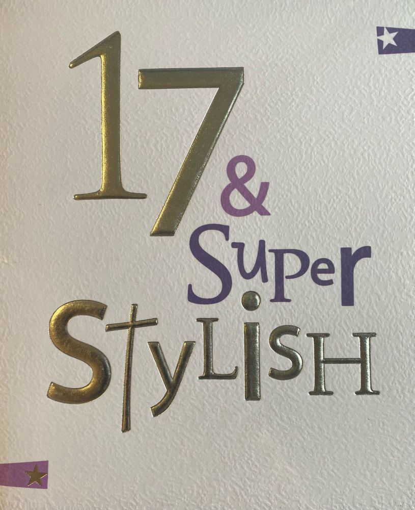   17 & Super Stylish 