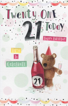   Twenty One Today Happy Birthday Teddy Birthday Card
