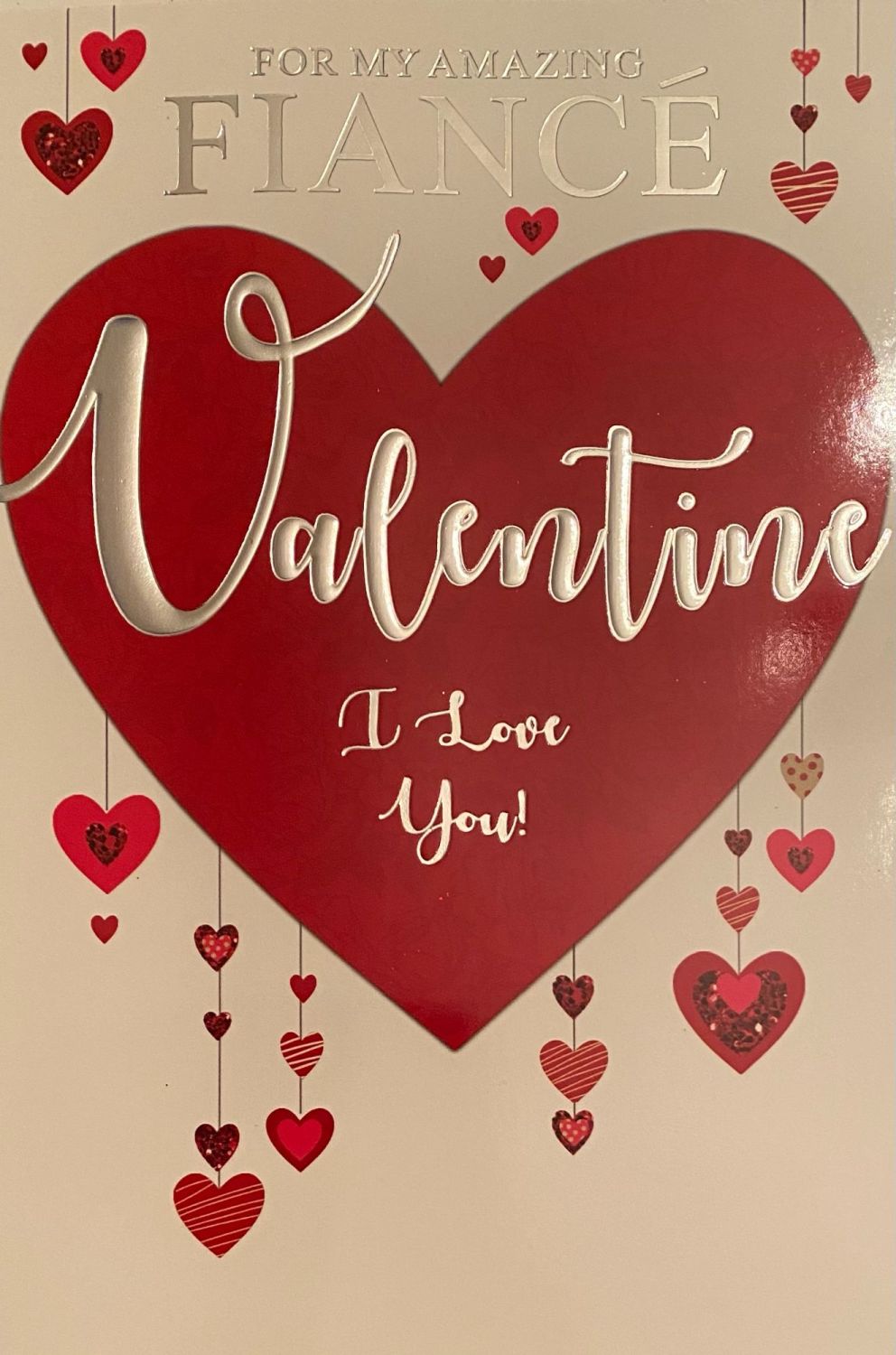 For My Amazing Fiance Valentine I Love You - Valentine's Day Card