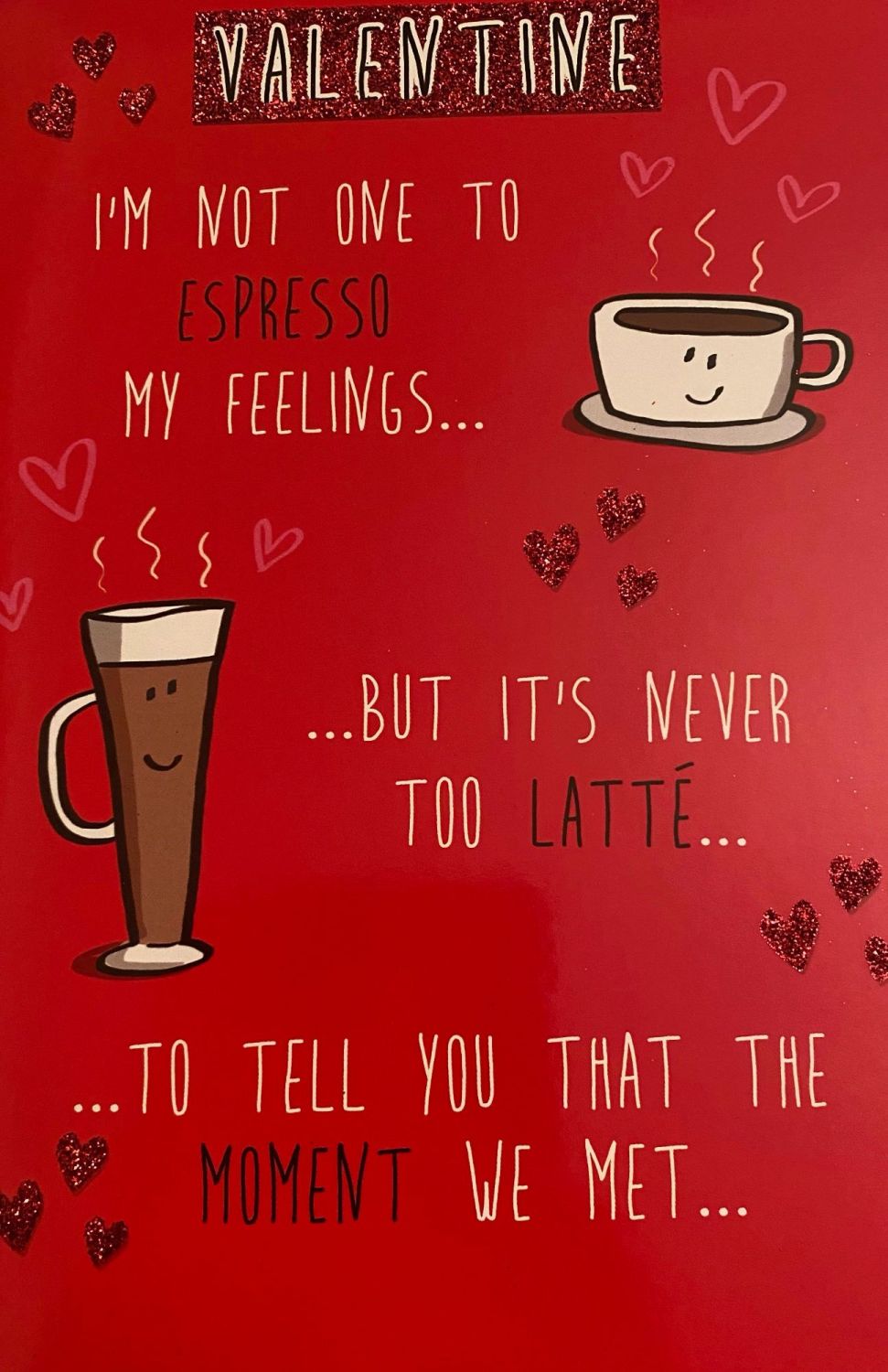 Valentine I'm Not One To Espresso My Feelings.... - Valentine's Day Card