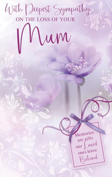 With Deepest Sympathy On The Loss Of Your Mum - Card