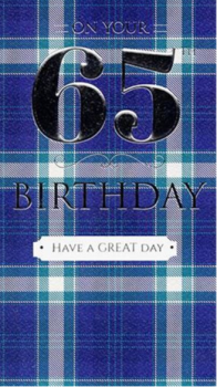               On Your 65 Birthday Have A Great Day - Birthday Card
