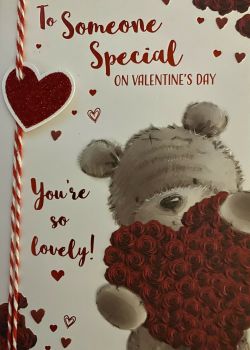 Valentine's Day Card To Someone Special - You're So Lovely!