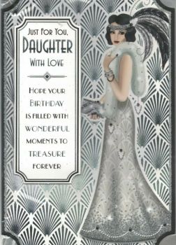 Art Deco Birthday Card - Just For You, Daughter