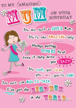 To My Amazing Mum On Your Birthday - Card