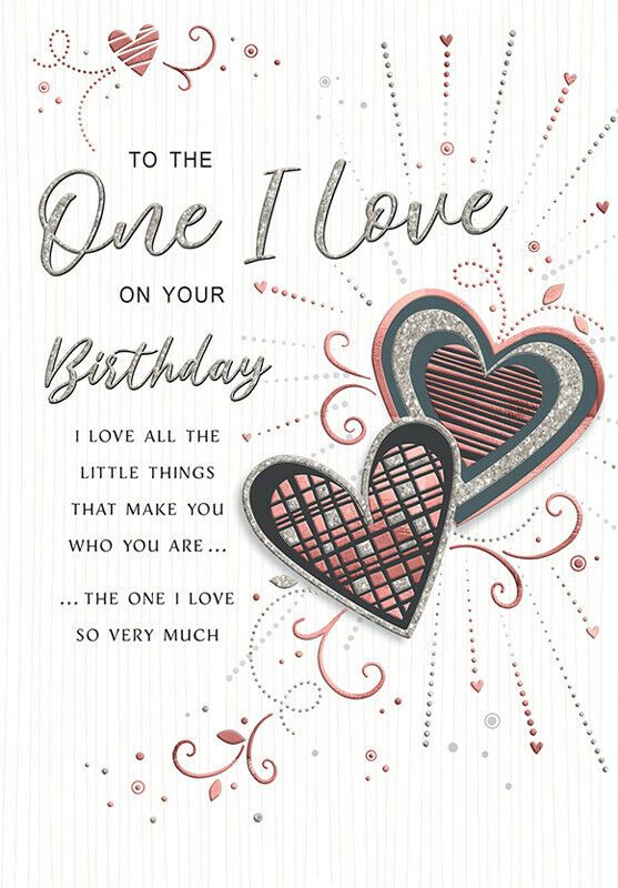 To The One I Love On Your Birthday - Card