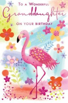  To A Wonderful Granddaughter On Your Birthday - Flamingo - Card