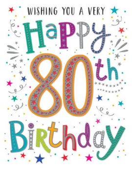     Wishing You A Very Happy 80th Birthday - Card