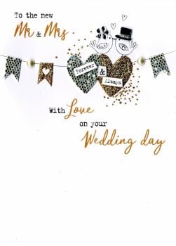 To The New Mr & Mrs Forever & Always - Card