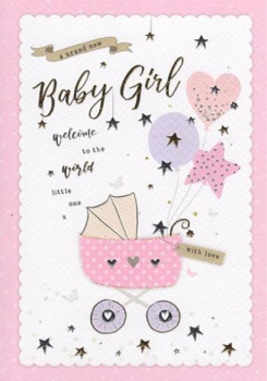 A Brand New Baby Girl Welcome To The World - Card