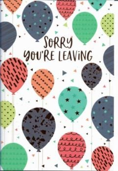 Sorry You're Leaving - Balloons - Card