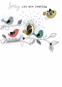Sorry You're Leaving - Birds - Card