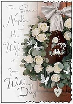 To A Special Nephew And His Wife On Your Wedding Day - Card