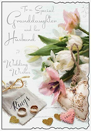 To A Special Granddaughter And Her Husband - Wedding Wishes - Card