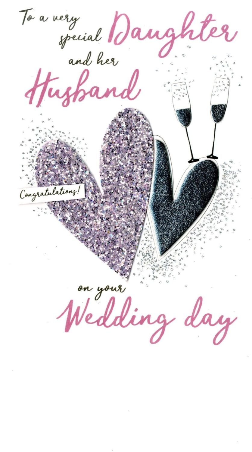 To A Very Special Daughter And Her Husband On Your Wedding Day - Card