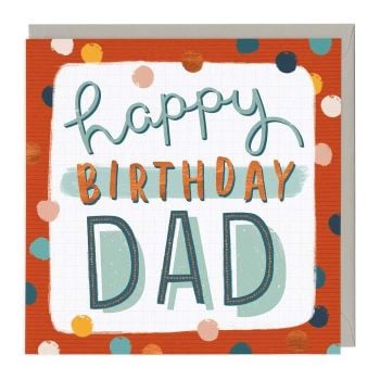  Happy Birthday DAD - Spots -  Card 