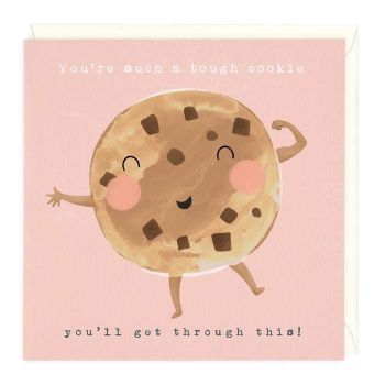   You're Such A Tough Cookie - Card