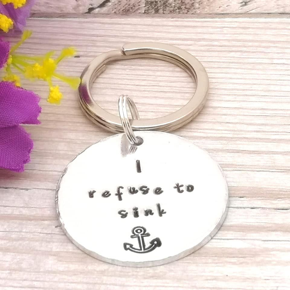 I Refuse To Sink Keyring | Affirmation | Mental Health Gift | Nautical Sailor Keychain | Anxiety | Gift For Friend | Anchor | Positivity 
