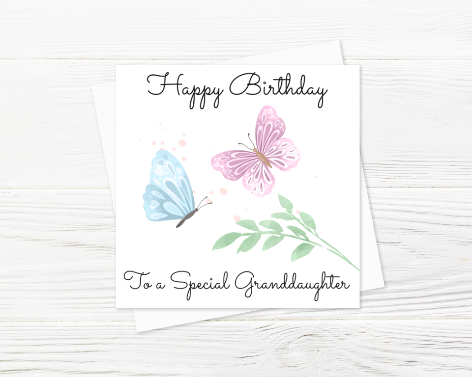 Happy Birthday To A Special Granddaughter - Greeting Card