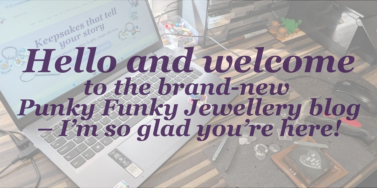 Punky Funky Jewellery workspace showing hand-stamped personalised jewellery in progress â€“ welcome to the blog
