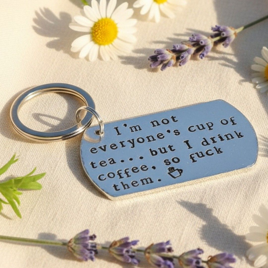 Funny Coffee Quote Keyring – Rude Gift for Coffee Lovers & Friends