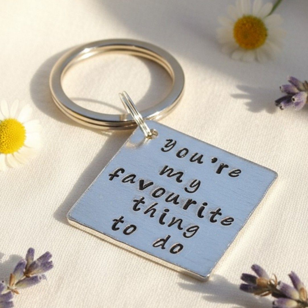 You’re My Favourite Thing To Do Keyring – Aluminium Keyring for Partner