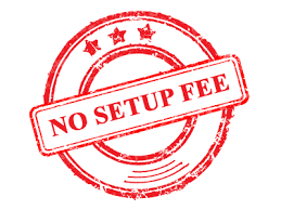no set up fee