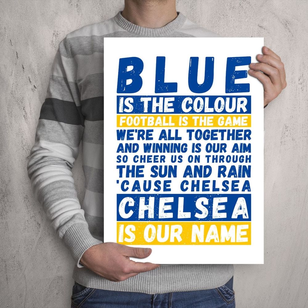 A3 - 'Blue Is The Colour' Chelsea Football Song Print