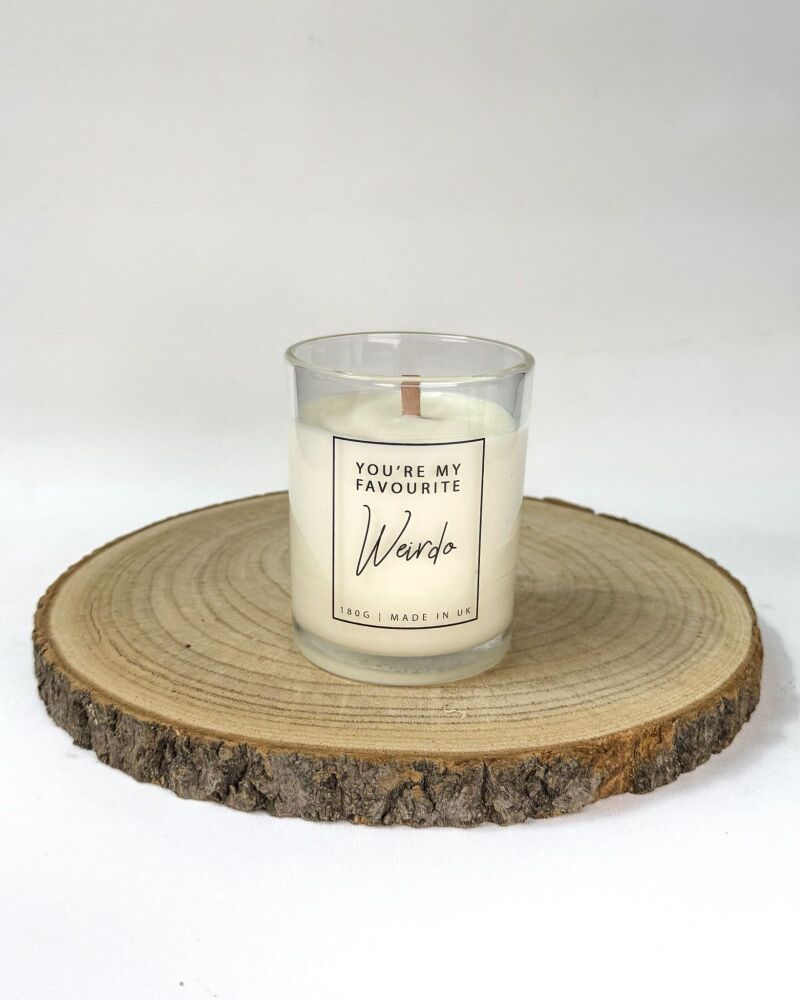 You're My Favourite Weirdo (Soy Wax Candle)