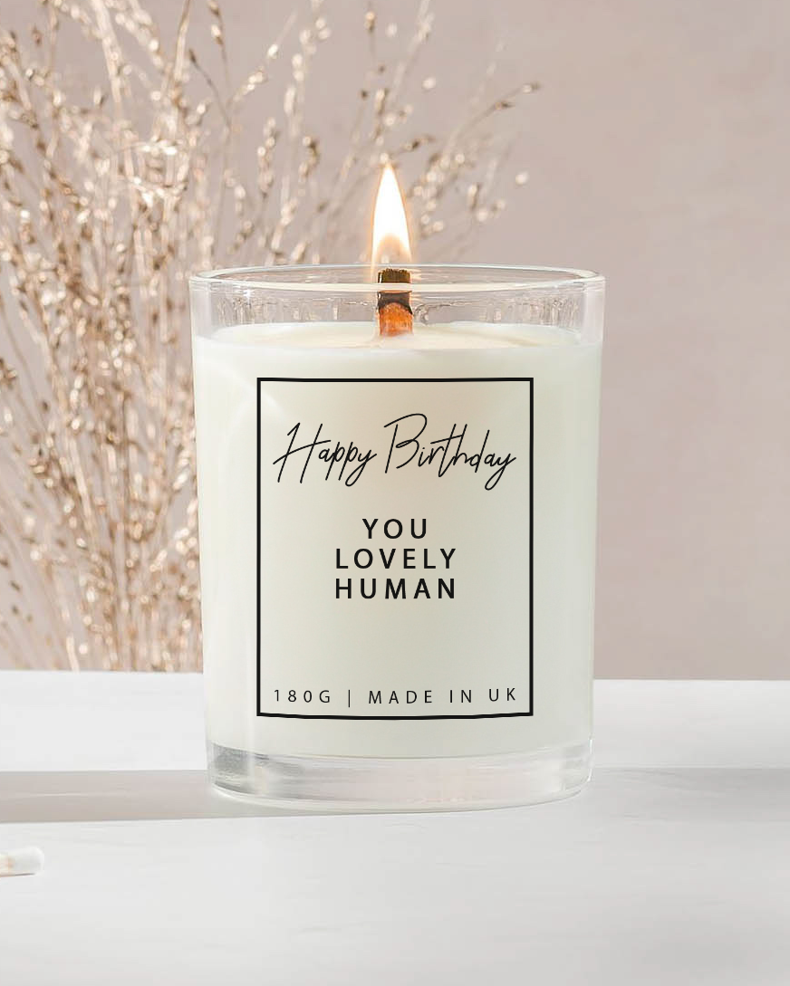 Happy Birthday You Lovely Human (Soy Wax Candle)