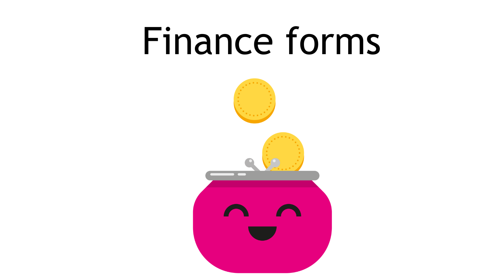 Finance forms
