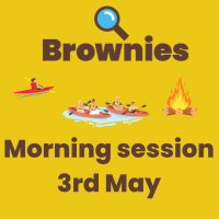 Brownies morning session 3rd May