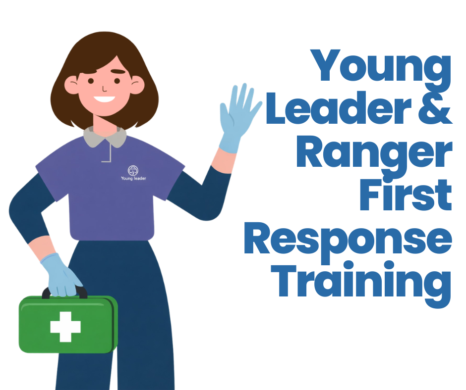 First Response for Young Leaders & Rangers
