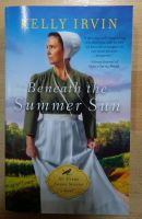 Beneath the Summer Sun Book- Kelly Irvin